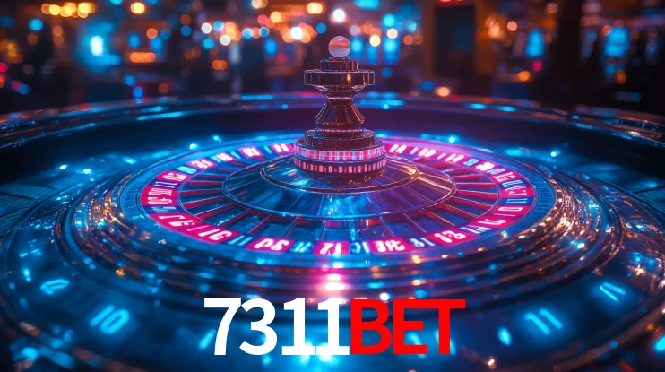 7311bet Bet