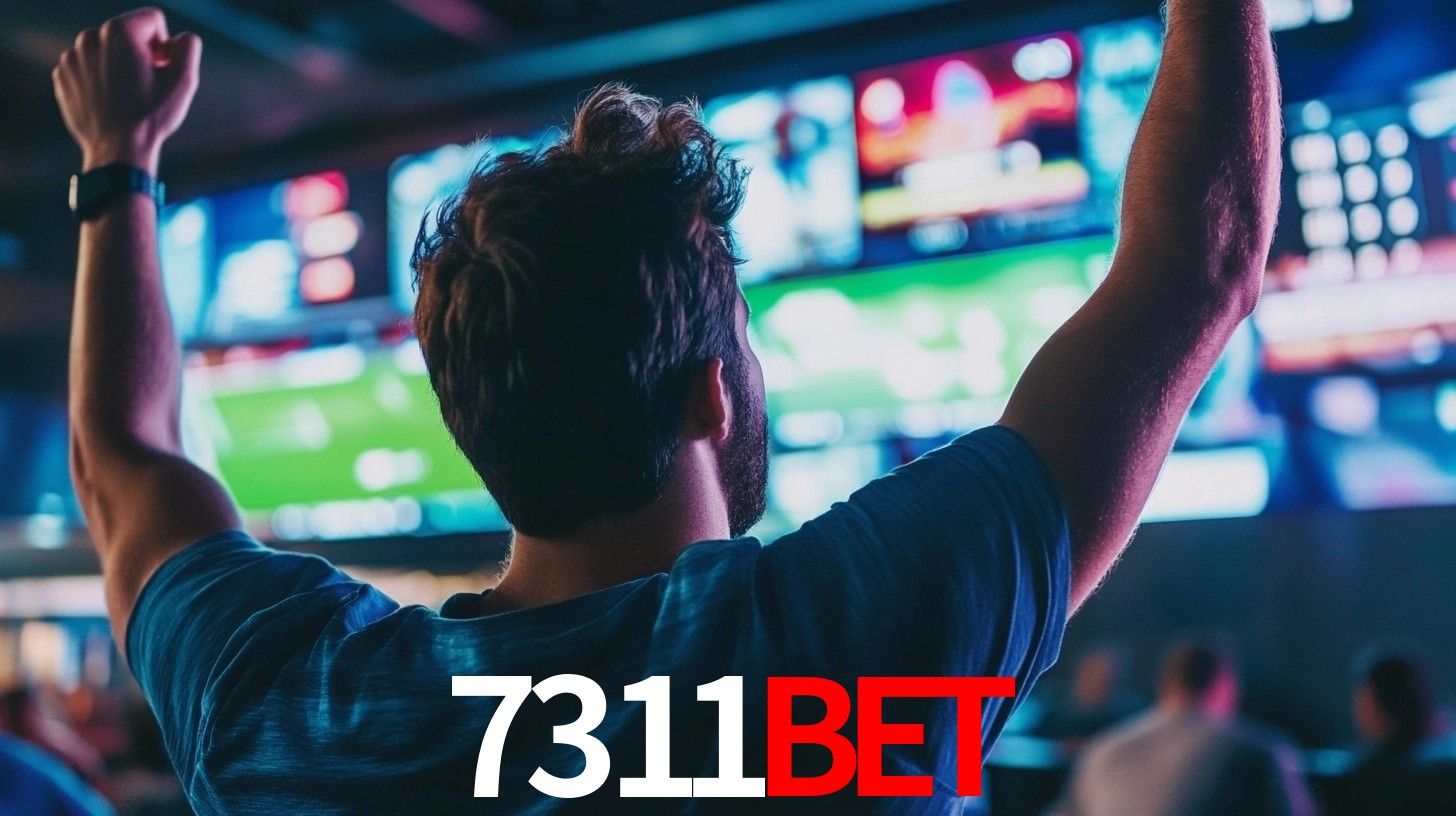 7311bet: Seu Especialista em Apostas Esportivas Brasileiras
